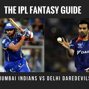 Fantasy Tips for Mumbai Indians vs Delhi Daredevils