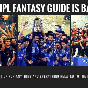 IPL Fantasy Guide