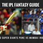 IPL Fantasy tips for Rising Pune Supergiant vs Mumbai Indians