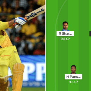 CSK vs MI Dream 11 team Prediction and IPL Fantasy Cricket Tips