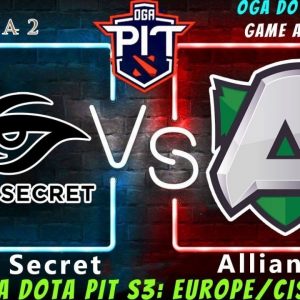 AMD Sapphire OGA Dota Pit : Team Secret defeats Alliance & move to Grand Finals of Season 3