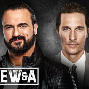 WWE Champion Drew McIntyre interviews Matthew McConaughey