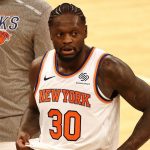 “It’s f—cking ridiculous”: Julius Randle sounds off on poor officiating in Knicks losses to the Brooklyn Nets and Philadelphia 76ers