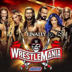 WWE confirms opening match and Main Event of Wrestlemania 37 Night One
