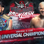 Roman Reigns vs Cesaro Universal Championship Match announced for Wrestlemania Backlash