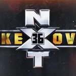 NXT TakeOver 36 confirmed for SummerSlam Weekend