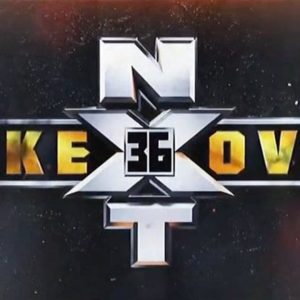NXT TakeOver 36 confirmed for SummerSlam Weekend
