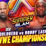 Bobby Lashley vs Goldberg WWE Championship match made official for SummerSlam