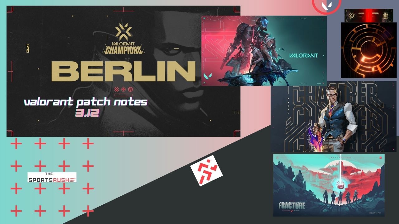 Valorant Patch notes 3.12