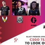 CSGO Teams to look out for in the BLAST Premier Spring groups
