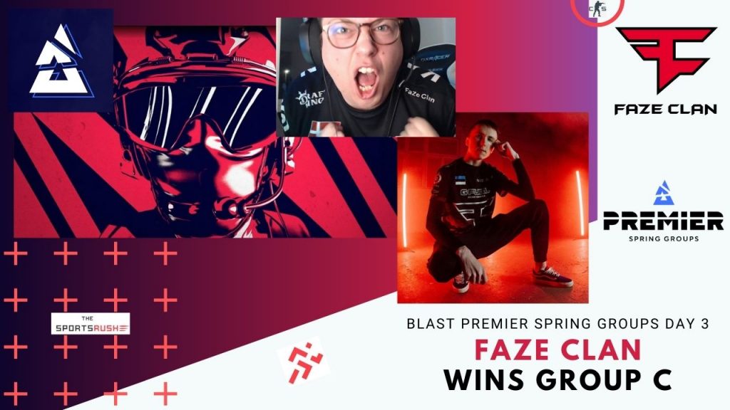 CSGO BLAST Premier Spring Groups 2022 day 3 Group C, FaZe Clan wins Group C