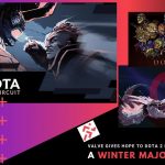 Valve gives hope a winter major 2022 may be happening after all