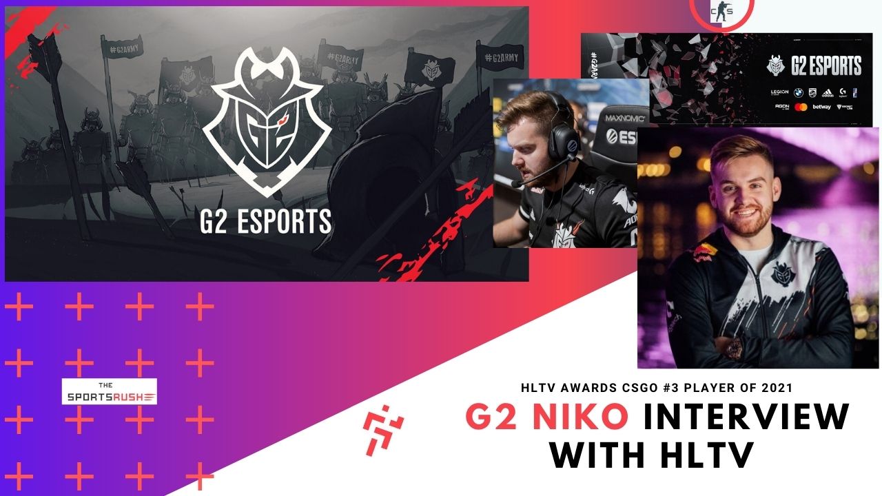 g2 esports niko hltv interview after being awarded #3 player of 2021 in csgo