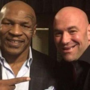 Mike Tyson Dana White