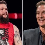 Kevin Owens Matthew McConaughey
