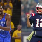 Tom Brady nearly convinced Kevin Durant to reject $54.3 million from the Golden State Warriors in 2016