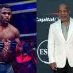 36 Days Before His $10,000,000+ Fight, Francis Ngannou Reveals How Mike Tyson Came to His Aid