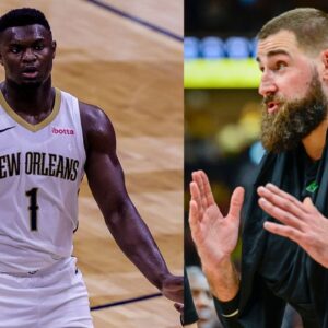 “Zion Williamson Is Our Main Guy!”: Jonas Valanciunas Describes 23-Year-Old Star’s ‘Tough’ Journey Back from Injury, Staying Healthy