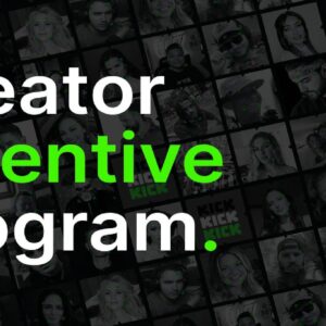 Kick creator incentive program