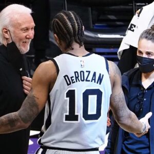 Playing For Gregg Popovich Eased DeMar DeRozan's Pain of Being Traded to the Spurs