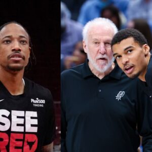 Victor Wembanyama “Couldn’t Have Gone to a Better Situation” Says DeMar DeRozan, Praises Coach Gregg Popovich