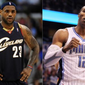 LeBron James and Dwight Howard