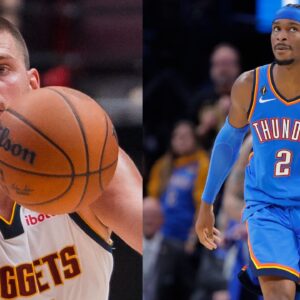 Nikola Jokic (L), Shai Gilgeous-Alexander (R)