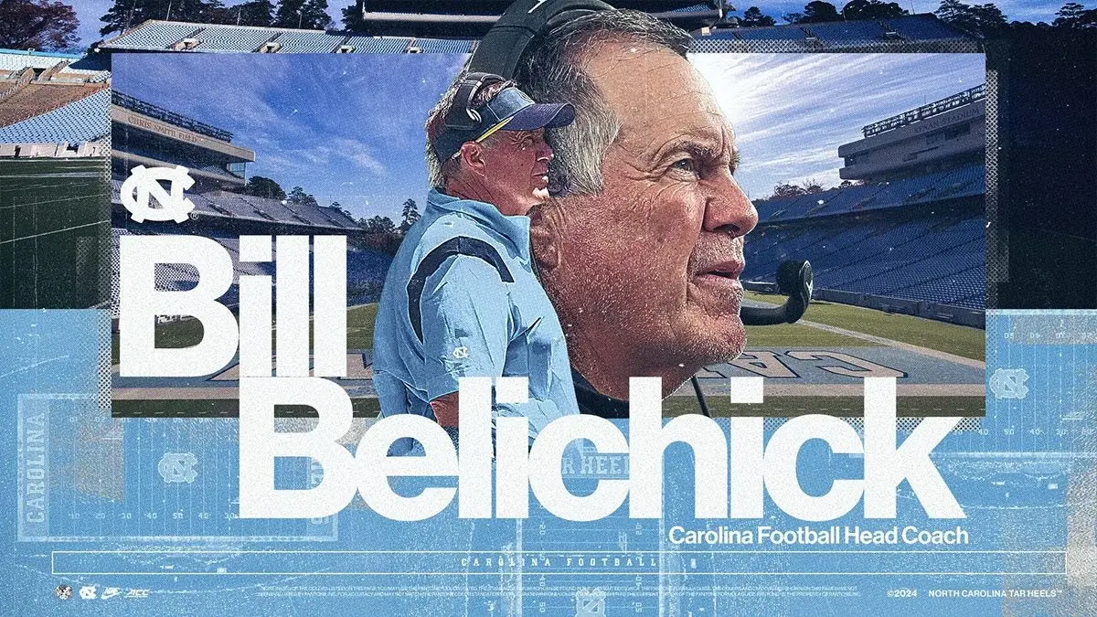 Promotional graphic of Bill Belichick as the North Carolina Tar Heels football head coach